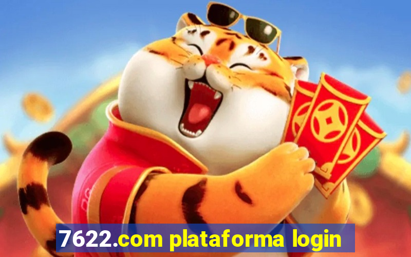 7622.com plataforma login